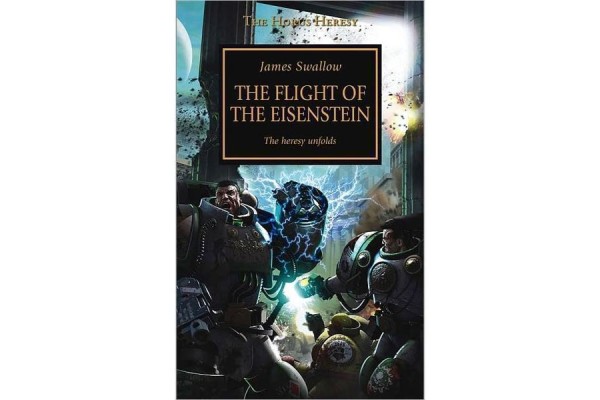 The Horus Heresy Book 4: Flight Of The Eisenstein (Pb) --- Temporarily Out Of Stock Bij Gw ---- Webstore Exclusive