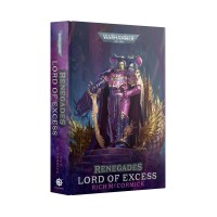 Renegades: Lord Of Excess (Royal Hb)
