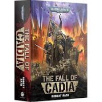 The Fall Of Cadia (Hb)