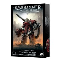 Mechanicum: Thanatar Calix Siege Automata