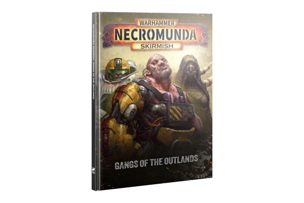 Necromunda: Gangs Of The Outlands