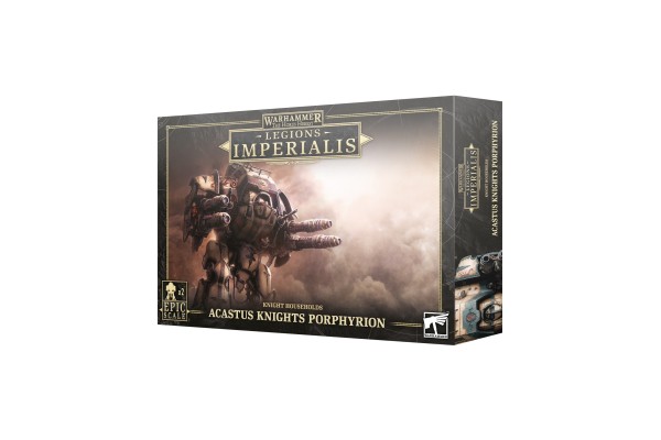Legions Imperialis: Acastus Knights Porphyrion