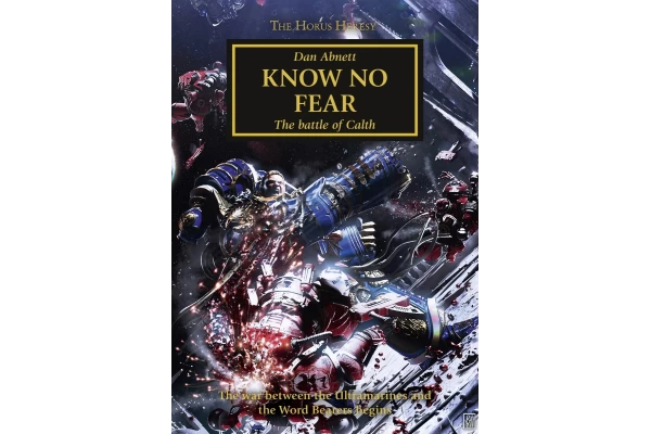 The Horus Heresy Book 19: Know No Fear (Pb)