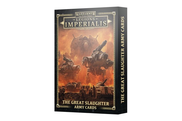 Legions Imperialis: The Great Slaughter Army Cards --- Op = Op!!!