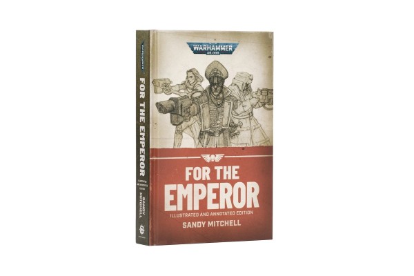 Ciaphas Cain: For The Emperor (Illustrated Hb)