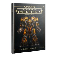 Legions Imperialis: Liber Strategia Legions Imperialis: Liber Strategia