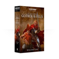 Gotrek And Felix: The First Omnibus Gotrek And Felix: The First Omnibus
