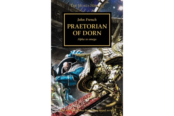 The Horus Heresy Book 39: Praetorian Of Dorn (Pb) --- Temporarily Out Of Stock Bij Gw ---- Webstore Exclusive