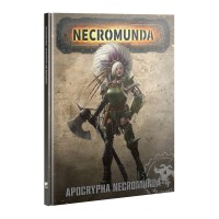 Necromunda: Apocrypha Necromunda Necromunda: Apocrypha Necromunda
