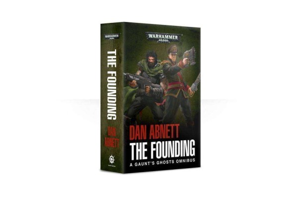 Gaunts Ghosts: The Founding (Pb)