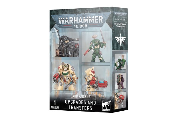 Dark Angels: Upgrades And Transfers Dark Angels: Upgrades And Transfers
