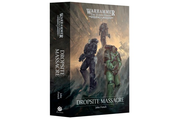 The Horus Heresy: Dropsite Massacre (Hb)