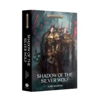Shadow Of The Silver Wolf (Hb) Shadow Of The Silver Wolf (Hb)