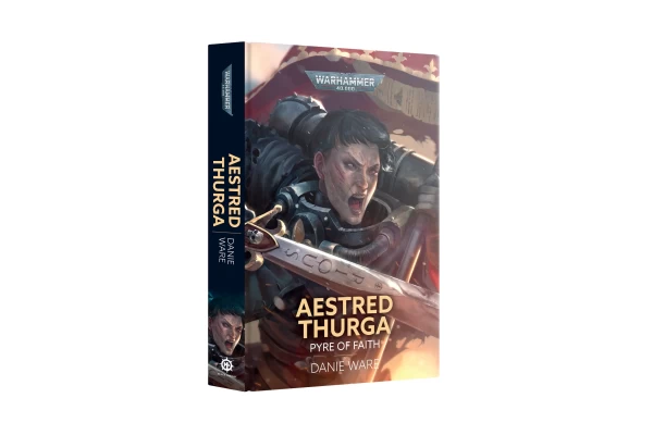 Aestred Thurga: Pyre Of Faith (Hb)